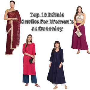 Top 10 Ethnic Outfits For Women's at Queenley