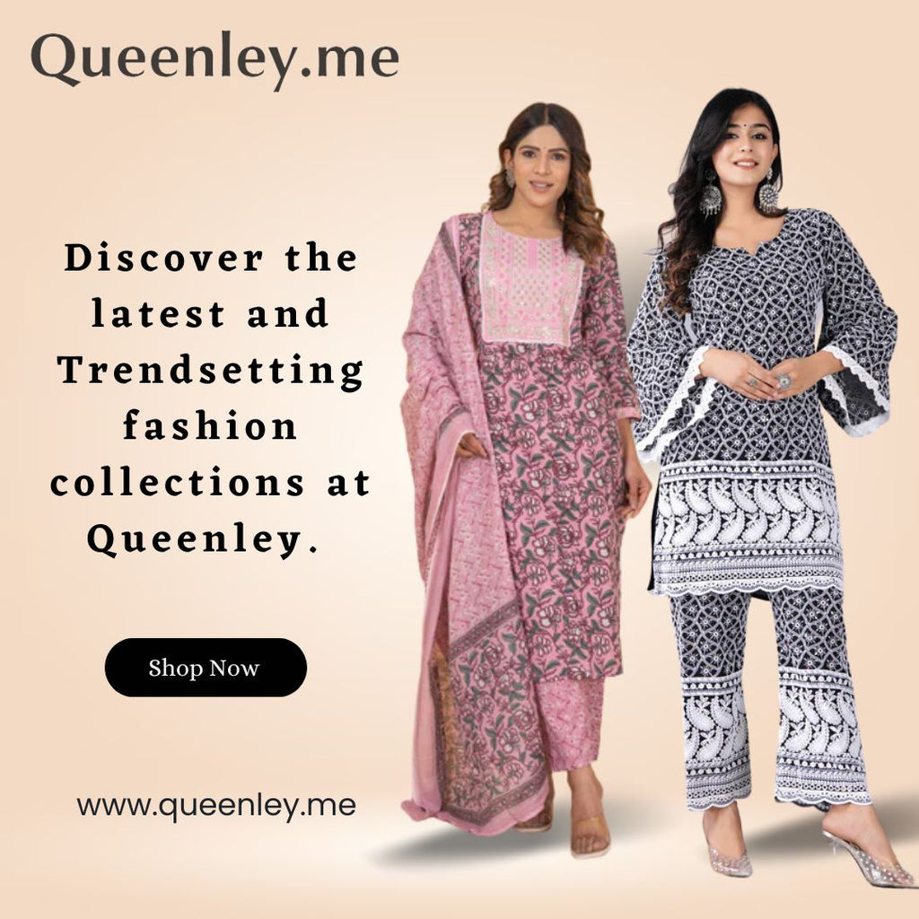 Discover the latest and Trendsetting fashion collections at Queenley.